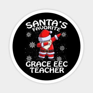 Santas Favorite Grace Eec Teacher Christmas Magnet